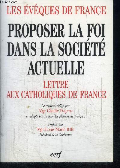 PROPOSER LA FOI DANS LA SOCIETE ACTUELLE / LETTRE AUX CATHOLIQUES DE FRANCE nIII
