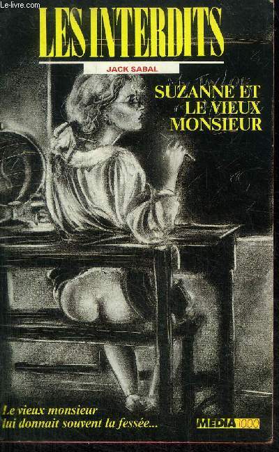 LES INTERDITS N36 : SUZANNE ET LE VIEUX MONSIEUR