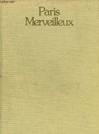 PARIS MERVEILLEUX