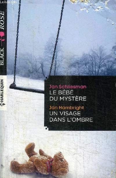 LE BEBE DU MYSTERE / UN VISAGE DANS L'OMBRE