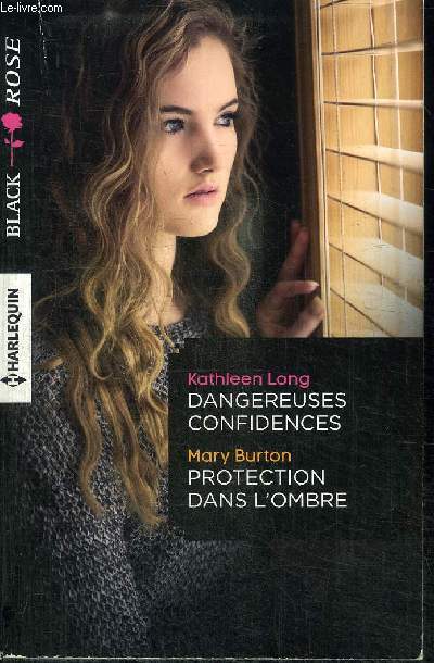 DANGEREUSES CONFIDENCES / PROTECTION DANS L'OMBRE