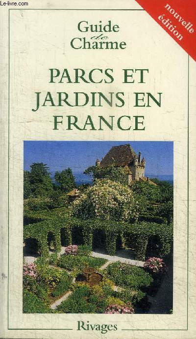 PARCS ET JARDINS EN FRANCE