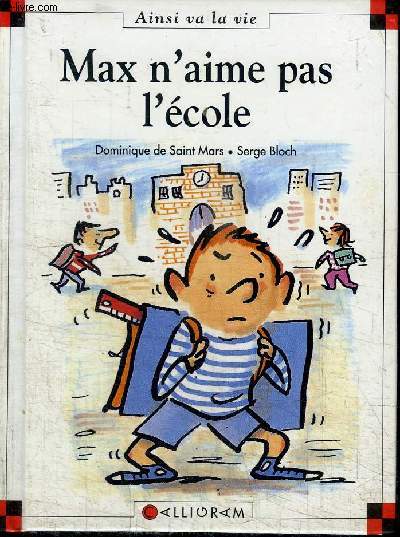 MAX N'AIME PAS L'ECOLE