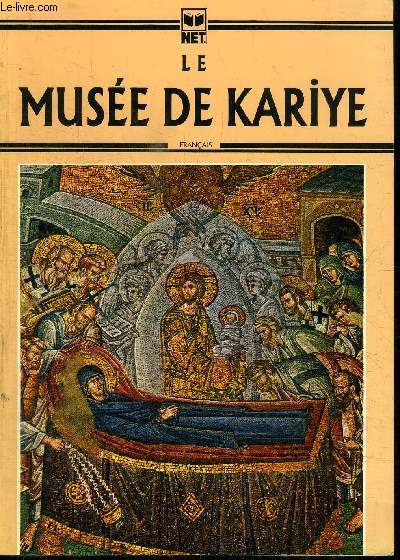 LE MUSEE DE KARIYE