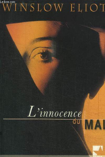 L'INNOCENCE DU MAL