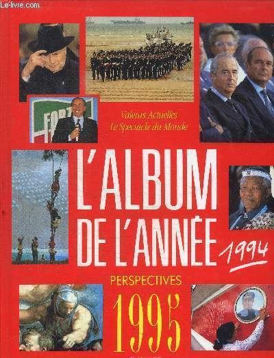 L'ALBUM DE L'ANNEE 1994 : PERSPECTIVES 1995