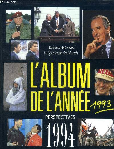 L'ALBUM DE L'ANNEE 1993 : PERSPECTIVES 1994