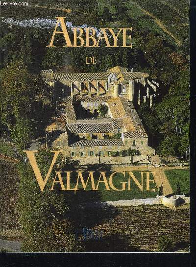 ABBAYE DE VALMAGNE