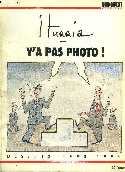 I TURRIA Y'A PAS PHOTO ! DESSINS 1993-1994