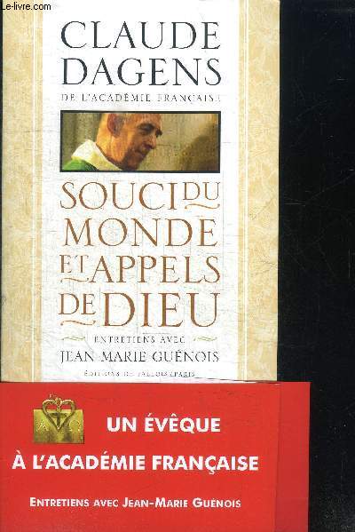 SOUCI DU MONDE MONDE ET APPELS DE DIEU - ENTRETIENS AVEC JEAN-MARIE GUENOIS