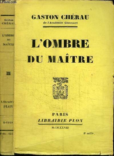 L'OMBRE DU MAITRE