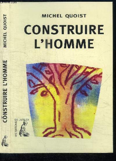 CONSTRUIRE L'HOMME