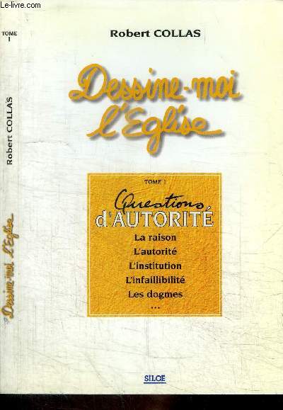 DESSINE-MOI L'EGLISE TOME 1 QUESTIONS D'AUTORITE - DIALOGUE AVEC THOMAS