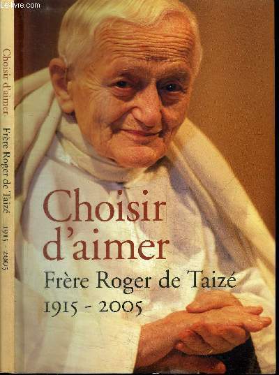 CHOISIR D'AIMER 1915-2005