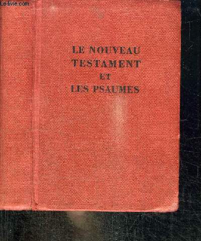 LE NOUVEAU TESTAMENT ET LES PSAUMES