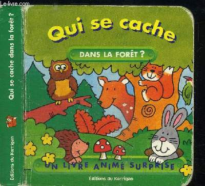 QUI SE CACHE DANS LA FORET ? UN LIVRE ANIME SURPRISE