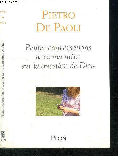 PETITES CONVERSATION AVEC MA NIECE SUR LA QUESTION DE DIEU