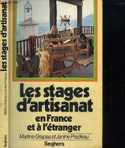 LES STAGES D'ARTISANAT EN FRANCE ET A L'ETRANGER