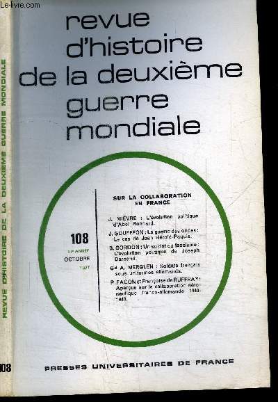 REVUE D'HISTOIRE DE LA DEUXIEME GUERRE MONDIALE N108 - SUR LA COLLABORATION EN FRANCE