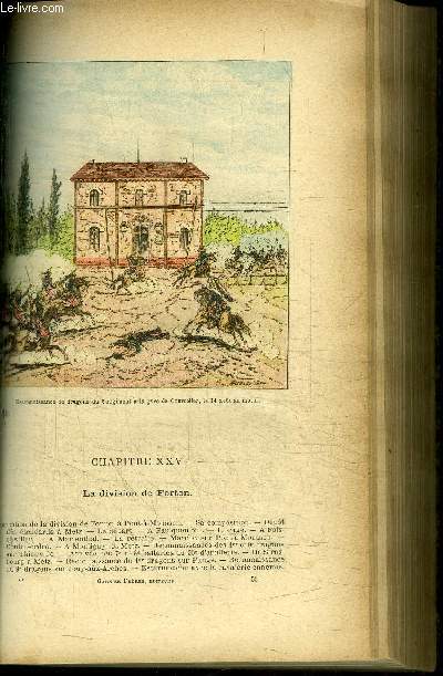 FRANCAIS ET ALLEMANDS - HISTOIRE ANECDOTIQUE DE LA GUERRE DE 1870-1871 - EN 3 VOLUMES (T1+2+4)/ Tome 1 NIEDERBRONN WISSEMBOURG FROESCHWILLER CHALONS REIMS BUZANCY BEAUMONT MOUZON BAZEILLES SEDAN / Tome 2 GRAVELOTTE REZONVILLE VIONVILLE / Tome 4 SARREBUCK