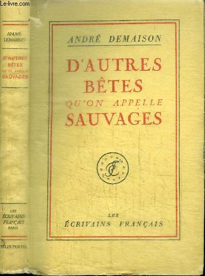 D'AUTRES BETES QU'ON APPELLE SAUVAGES -LA COMEDIE ANIMALE