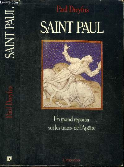 SAINT PAUL - Un grand reporter sur les traces de l'Apotre