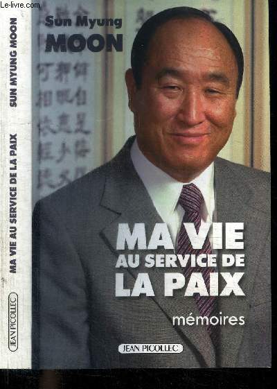 MA VIE AU SERVICE DE LA PAIX - MEMOIRES