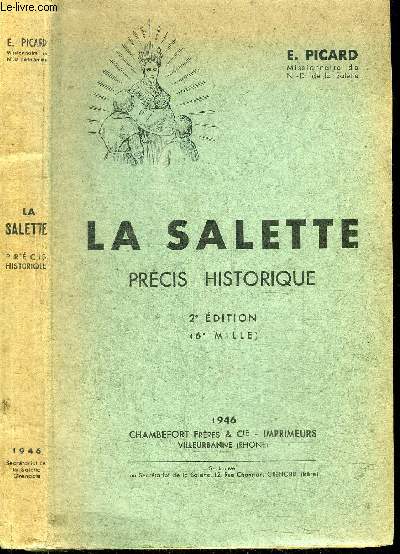 LA SALETTE - PRECIS HISTORIQUE