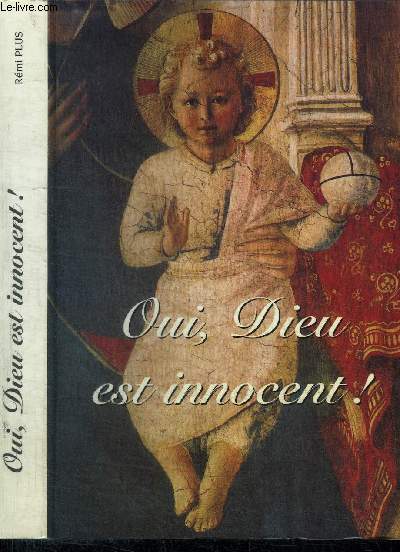 OUI, DIEU EST INNOCENT !