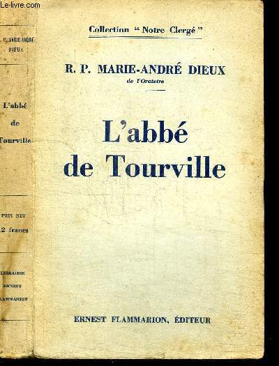L'ABBE DE TOURVILLE 1842-1903
