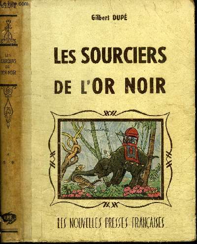 LES SOURCIERS DE L'OR NOIR