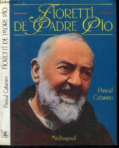 FIORETTI DE PADRE PIO