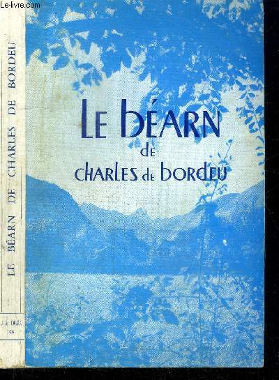 LE BEARN DE CHARLES DE BORDEU