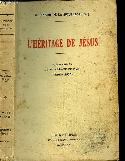 L'HERITAGE DE JESUS - confrences de Notre-Dame de Paris (anne 1935)