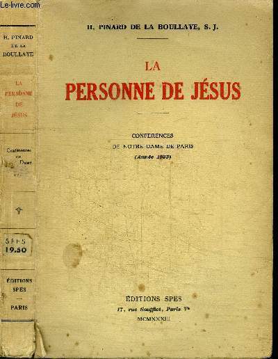 LA PERSONNE DE JESUS - confrences de Notre-Dame de Paris (anne 1933)