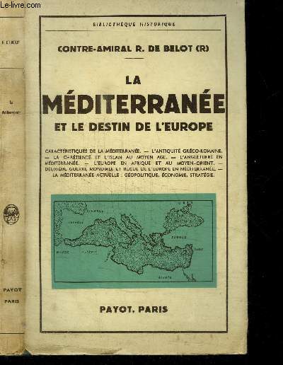 LA MEDITERRANEE ET LE DESTIN DE L'EUROPE