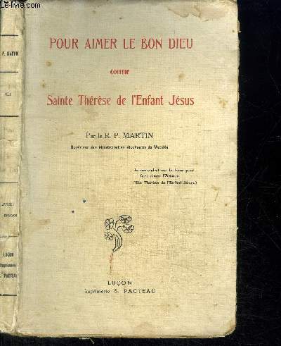 POUR AIMER LE BON DIEU COMME SAINTE-THERESE DE L'ENFANT JESUS