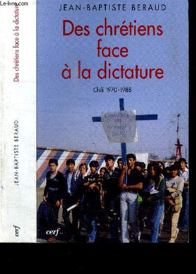 DES CHRETIENS FACE A LA DICTATURE CHILI 1970-188