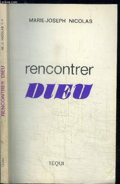 RENCONTRER DIEU