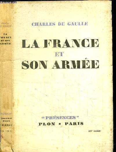 LA FRANCE ET SON ARMEE