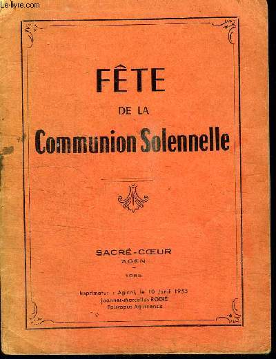 FETE DE LA COMMNION SOLENNELLE - SACRE-COEUR AGEN