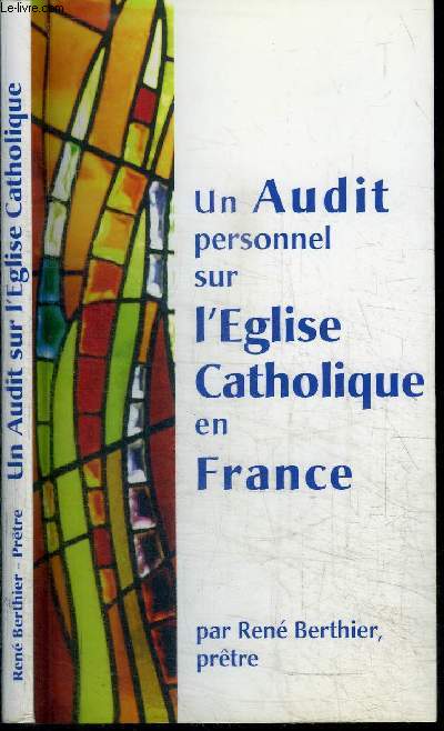 UN AUDIT PERSONNEL SUR L'EGLISE CATHOLIQUE EN FRANCE