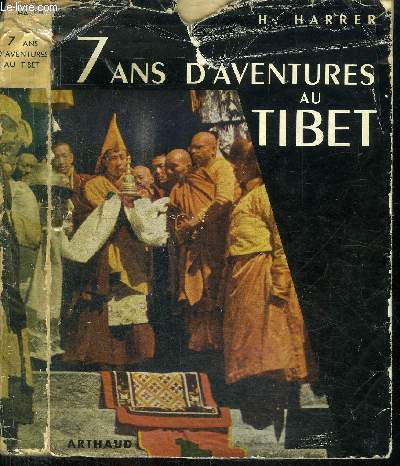 7 ANS D'AVENTURES AU TIBET