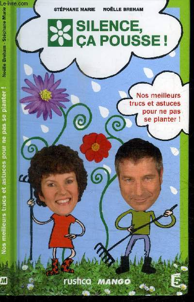 SILENCE CA POUSSE - NOS MEILLEURS TRUCS ET ASTUCES POUR NE PAS SE PLANTER