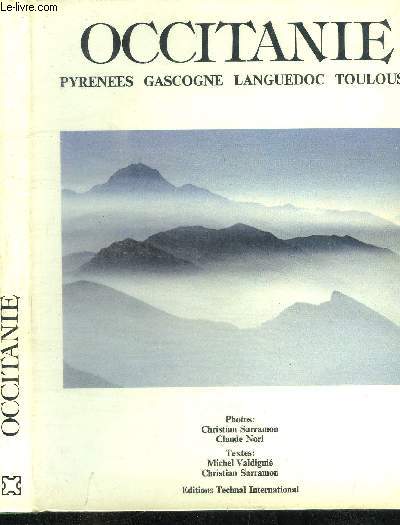 OCCITANIE - PYRENEES GASCOGNE LANGUEDOC TOULOUSE