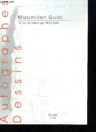 CATALOGUE DE VENTE AUX ENCHERES : MAXIMILIEN GUIOL - AUTOGRAPHES DESSINS - ETE 2005 N26