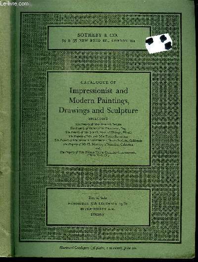 CATALOGUE DE VENTE AUX ENCHERES :CATALOGUE OF IMPRESSIONIST AND MODERN PAINTINGS DRAWINGS AND SCULPTURE including the property ofHarold Bowen? Constantin Dracoulis, Jay Selz, Peter Bensinger, Wright Ludington, Bowden, ... - WENESDAY 5TH DECEMBER 1962