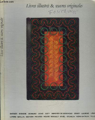 CATALOGUE DE VENTE AUX ENCHERES : LIVRES ILLUSTRES ET OEUVES ORIGINALES D'ARTISTES MODERNES, GOUACHES, DESSINS, GRAVURES - RELIURES MOSAIQUEES - RELIURES DECOREES 1900 - COLLECTIONS FONTAINE, LECLERCQ ET X. - 15 DECEMBRE 1978