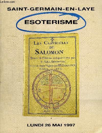 CATALOGUE DE VENTE AUX ENCHERES : SAINT-GERMAIN-EN-LAYE - ESOTERISME LIVRES ANCIENS ET MODERNES MANUSCRITS SCIENCES OCCULTES MAGIE NOIRE MAGIE BLANCHE DIVINATION NUMEROLOGIE ROSE-CROIX CABBALE - LUNDI 26 MAI 1997