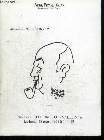 CATALOGUE DE VENTE AUX ENCHERES : MONSIEUR BERNARD BLIER - PARIS HOTEL DROUOT SALLE N4 - LUNDI 18 MARS 1991